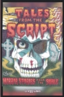Image for Tales From The Script: Horror Stories From The Bible