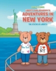 Image for Liberty and Bearemy&#39;s Adventures in New York : The Statue of Liberty