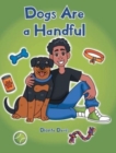 Image for Dogs Are a Handful