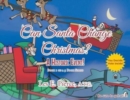 Image for Can Santa Change Christmas? A Historic Event! : Book 1 of a 3 Book Series