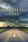 Image for The Prophetic Word