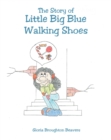 Image for Story of Little Big Blue Walking Shoes