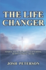 Image for Life Changer: Finding Joy, Peace, and Your Purpose by Discovering Truth