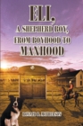 Image for Eli, a Shepherd Boy, from Boyhood to Manhood