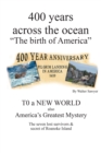 Image for 400 years across the Ocean: The Birth of America