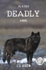 Image for ALASKA DEADLY: A Novel