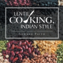 Image for Lentil Cooking, Indian Style