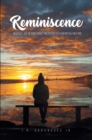 Image for Reminiscence: Memories are Beyond Forgetting No Matter How Bitter They Are