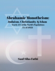 Image for Abrahamic Monotheism: Judaism, Christianity &amp; Islam Nearly 55% of the World&#39;s Populations