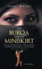 Image for THE BURQA AND THE MINISKIRT: The burqa and high birth rates as indicator of progress The miniskirt and low fertility as indicator of regress   The suicide terrorists