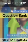 Image for From &#39;0 to 100&#39; Economics Question Bank