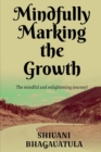 Image for Mindfully Marking the Growth