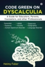 Image for Code Green on Dyscalculia : A Guide for Educators, Parents, Counselors, and other Professionals