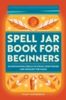Image for Spell Jar Book for Beginners