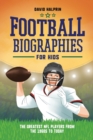 Image for Football Biographies for Kids