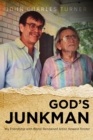 Image for God&#39;s Junksman: My Friendship With World-Renowned Artist Howard Finster