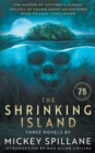 Image for The Shrinking Island : Three Novels by Mickey Spillane