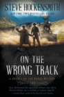 Image for On the Wrong Track : A Holmes on the Range Mystery: A Western Mystery Series