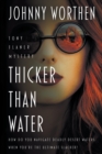 Image for Thicker Than Water : A Laugh Out Loud PI Mystery