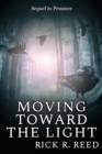 Image for Moving Toward the Light
