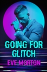 Image for Going for Glitch