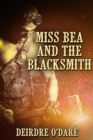 Image for Miss Bea and the Blacksmith