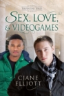 Image for Sex, Love, and Videogames