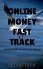 Image for Online Money Fast Track