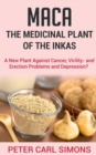 Image for Maca the Medicinal Plant of the Inkas