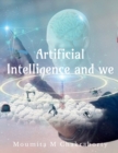Image for Artificial Intelligence and We
