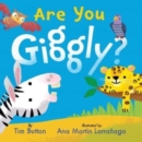 Image for Are You Giggly? (INTERACTIVE READ-ALOUD WITH NOVELY MIRROR)
