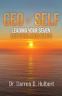 Image for CEO of Self: Leading Your Seven Cultures Amid Chaos