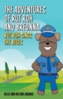 Image for The Adventures of Rut Roh and Breonna : Rut Roh Sings the Blues