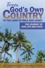 Image for From God&#39;s Own Country to the Land of Milk and Honey