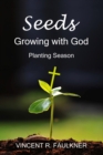 Image for Seeds: Growing With God: Planting Season