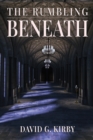 Image for The Rumbling Beneath : The Jack Sutherington Series - Book I
