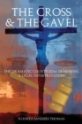 Image for The Cross &amp; The Gavel