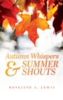 Image for Autumn Whispers &amp; Summer Shouts