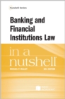 Image for Banking and Financial Institutions Law in a Nutshell