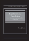 Image for Legislation and Regulation : A Contemporary Approach