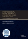 Image for Professional Responsibility, Standards, Rules, and Statutes, Abridged, 2023-2024