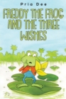 Image for Freddy The Frog and the three Wishes
