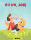 Image for Oh No, Joe!
