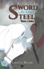 Image for Sword Against Steel - 1: Black Cloaks