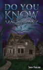 Image for Do You Know Who Killed Me?
