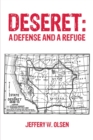 Image for Deseret  : a defense and a refuge