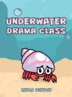Image for Underwater Drama Class