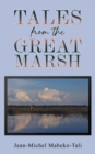 Image for Tales from the Great Marsh