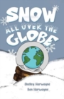 Image for Snow All Over the Globe