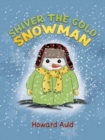 Image for Shiver the Cold Snowman